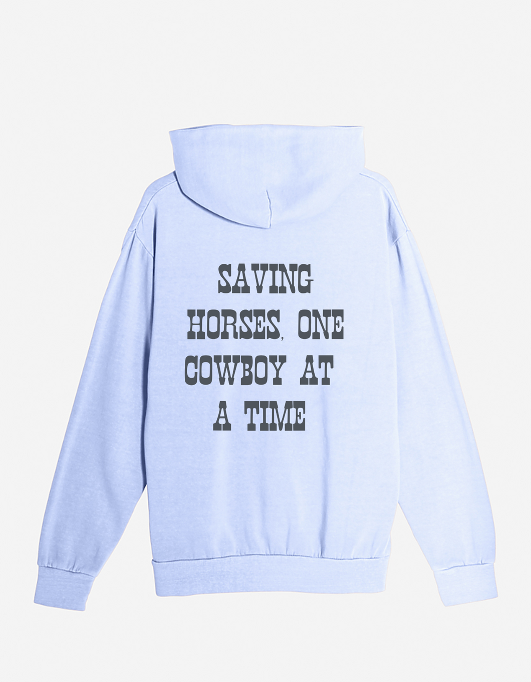 Saving Horses- Hoodie