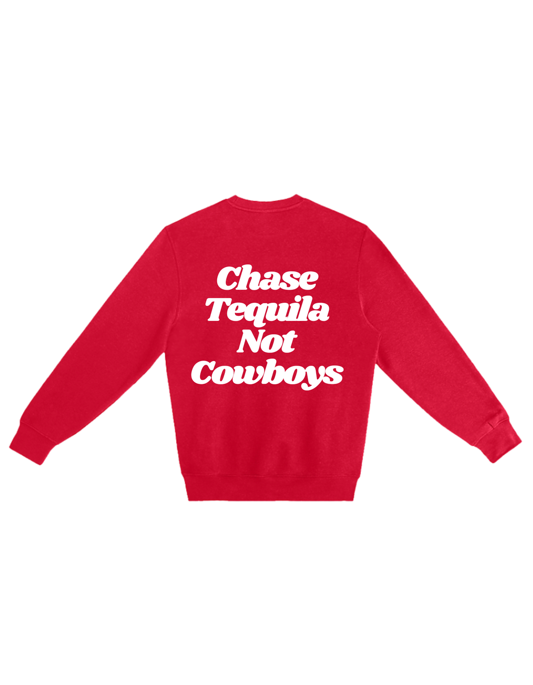 Chase Tequila not Cowboys - Crew