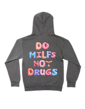 Load image into Gallery viewer, Do Milfs not Drugs - Hoodie
