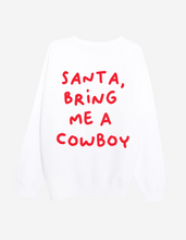 Load image into Gallery viewer, Santa, Bring me a Cowboy - Crew (White)
