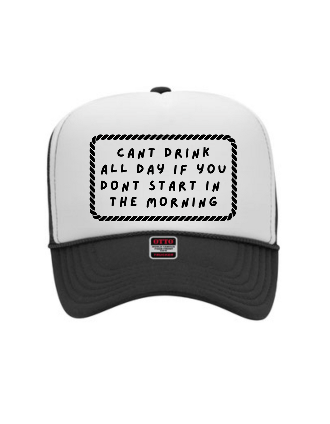 Drink All Day - Trucker Hat