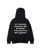 Load image into Gallery viewer, Gotta Be Tough - Cowboys Lie | Hoodie (Black)
