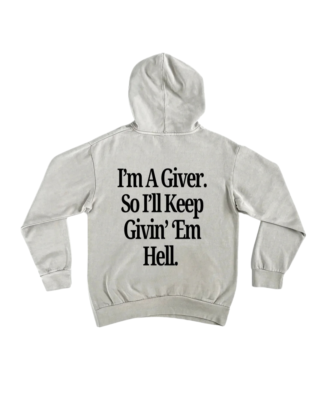 Keep Givin’ ‘Em Hell - Hoodie