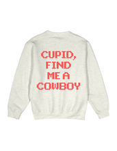 Load image into Gallery viewer, Cupid, Find me a Cowboy - Crew
