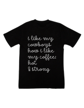 Load image into Gallery viewer, Cowgirl Coffee - Graphic Tee
