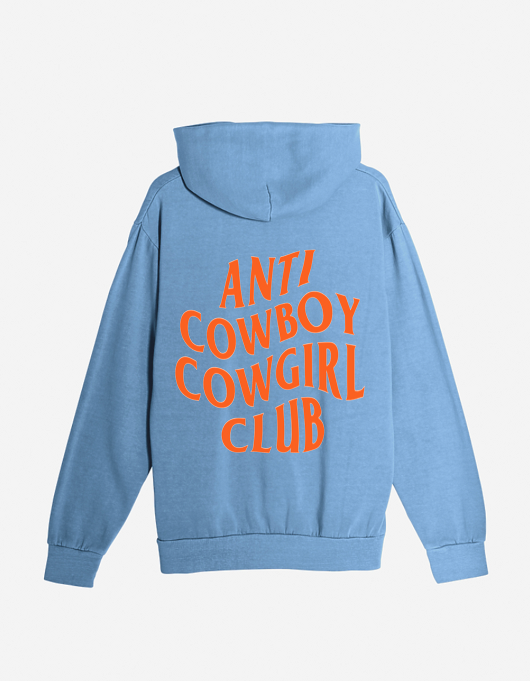 Anti Cowboy Cowgirl Club - Hoodie