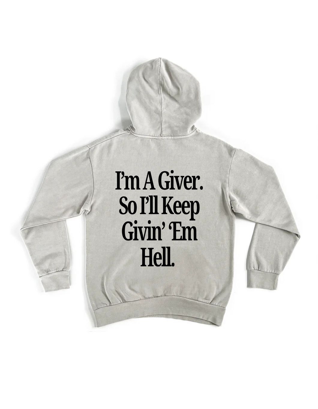 Keep Givin’ ‘Em Hell - Hoodie