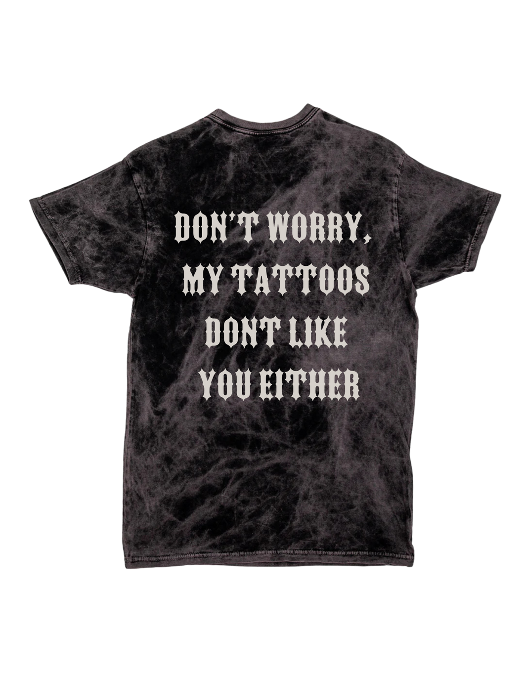Tattoos, Don't like you Either - Cloud Black