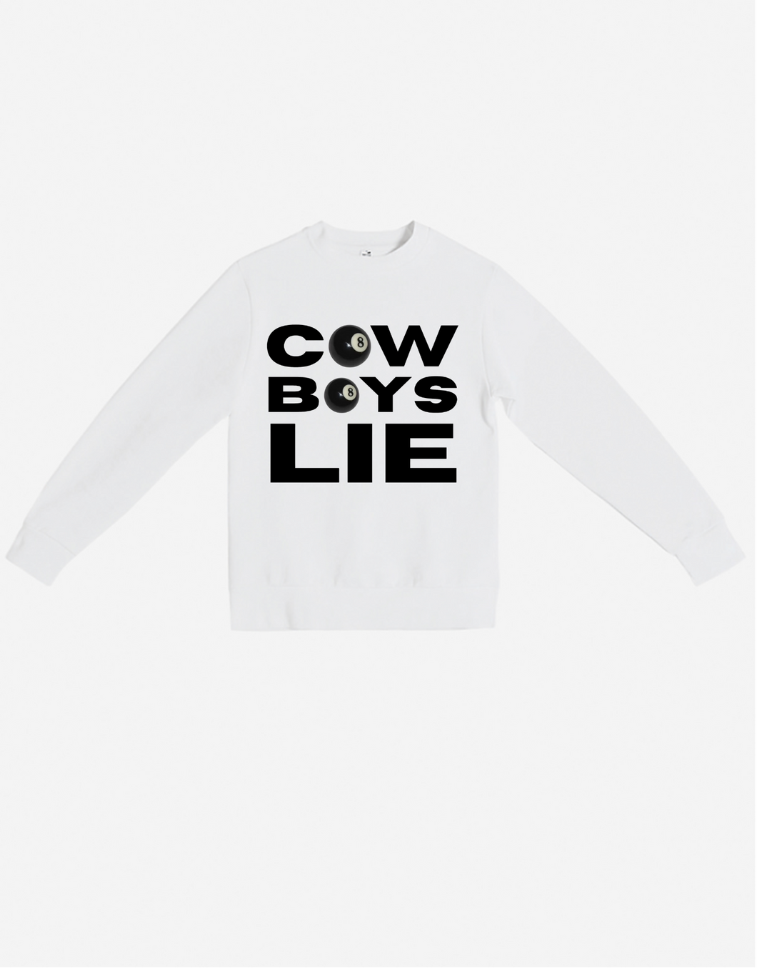 Cowboys Lie 8 - Crewneck